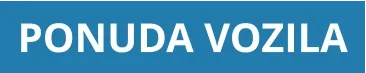PONUDA VOZILA