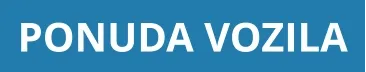 PONUDA VOZILA