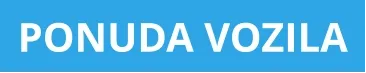 PONUDA VOZILA