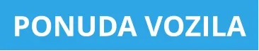 PONUDA VOZILA