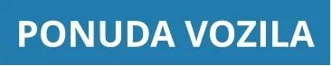 PONUDA VOZILA